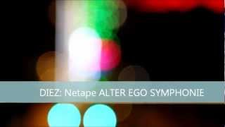 DIEZ- Teaser Alter Ego Symphonie