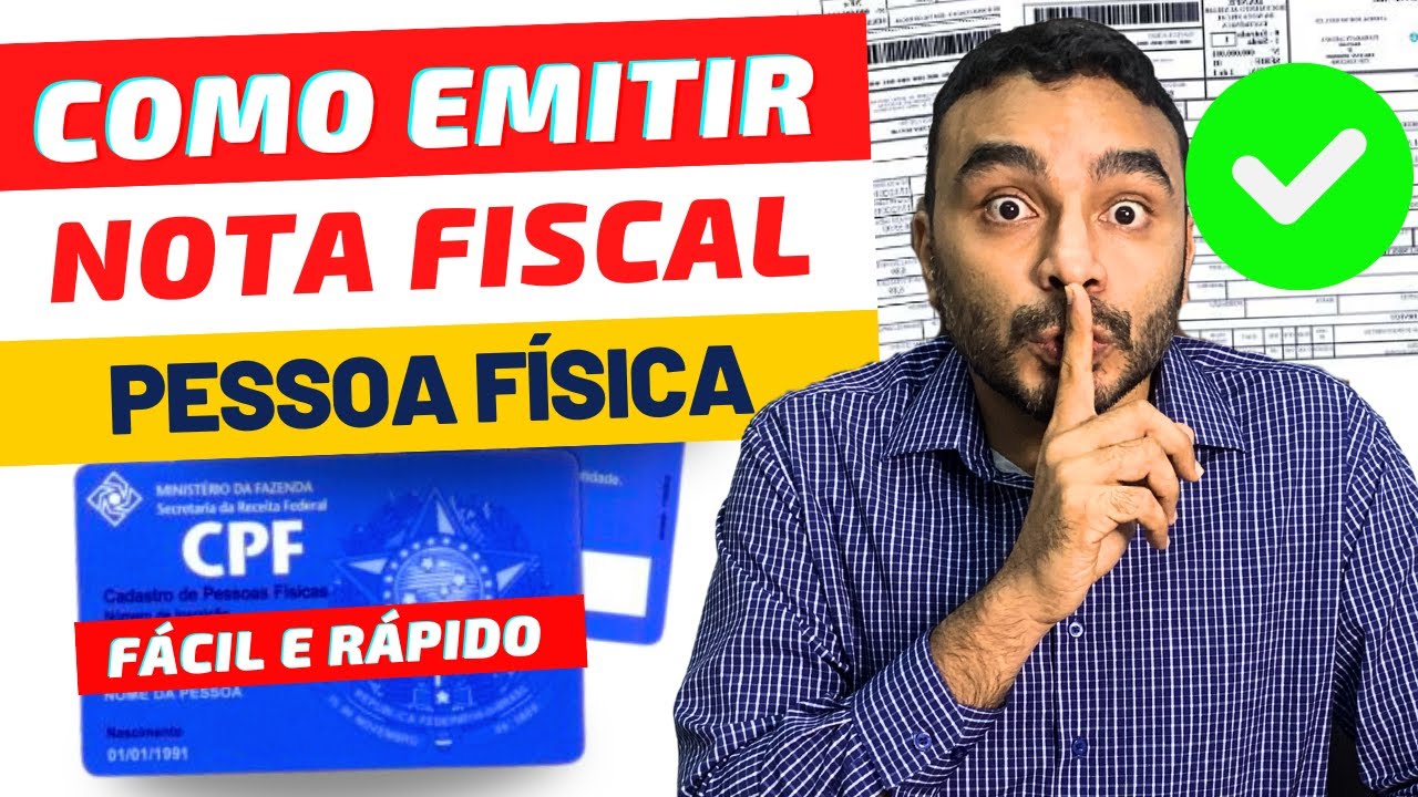 Como Emitir Nota Fiscal para Pessoa Física (PF) : Passo a Passo Simples e Rápido