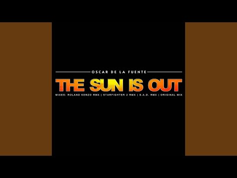 The Sun Is Out (S.A.D. Remix)