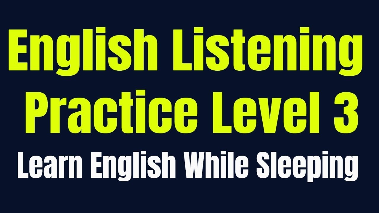 Learn English While Sleeping – Improve Vocabulary Level 3 | Listening Practice for Beginners