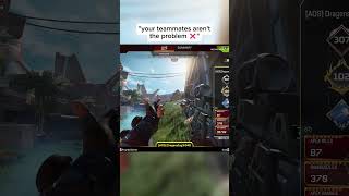 Every Apex Player Has Had This Teammate