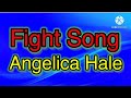 Fight Song By Angelica Hale Lyrics
