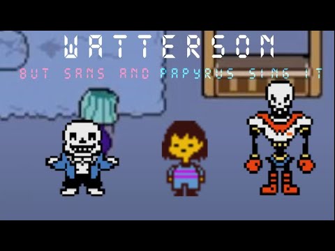 Watterson but Sans and Papyrus sing it || FNF Undertale Cover