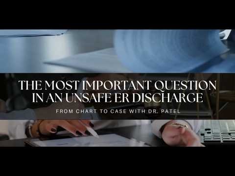 The Most Important Question in an Unsafe ER Discharge