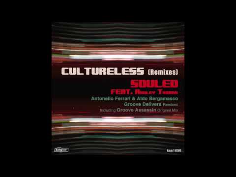 Souled Feat  Ashley Thomas - Culturelles (Antonello Ferrari & Aldo Bergamasco Organ Dub Mix)