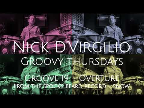 Nick D’Virgilio’s Groovy Thursdays - Grv No 19 (13/4 - 180bpm) - “SNOW - Overture”