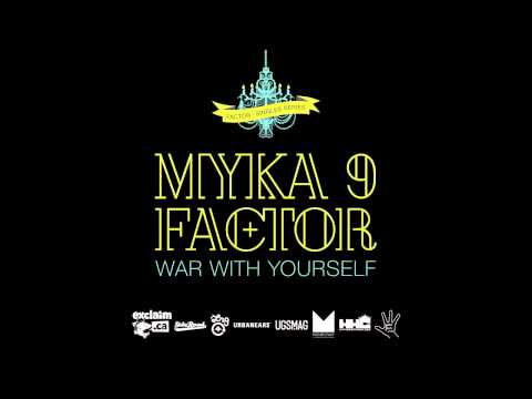 Factor - War With Yourself feat. Myka 9