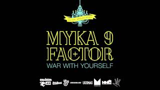 Factor - War With Yourself feat. Myka 9