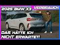 2025 BMW X3 20d XDrive Over 1200km Range Fuel Consumption Test