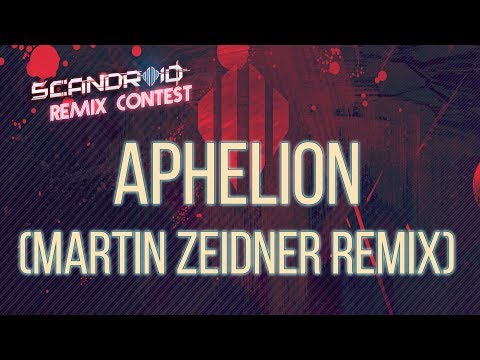 Video thumbnail for Aphelion (Martin Zeidner Remix)