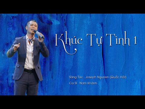 Khúc tự tình 1 - Nam Khánh