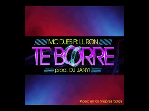 Mc Dues  Dj Janyi  Lil -  Te Borré