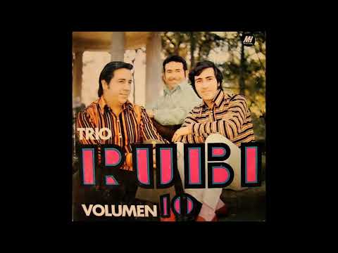 TRIO RUBI 1972  "Volumen 10" (LP Completo)