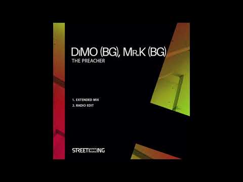 DiMO (BG), Mr. K (BG) - The Preacher (Extended Mix)