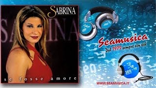 Sabrina - Se Fosse Amore