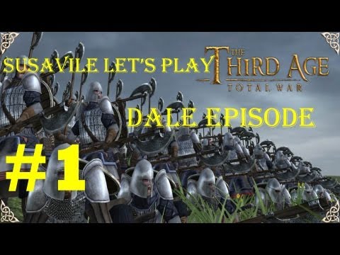 Let's play Third age total war MOS Dale part 1 "Initial thoughts and first siege!"