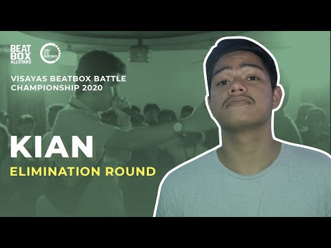 KIAN - Visayas Beatbox Battle Championship 2020 - Elimination