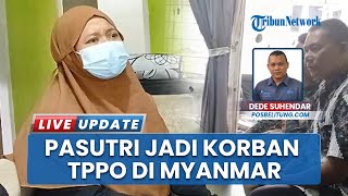 Jejak Terakhir Pasutri Belitung Korban TPPO Myanmar, Video Call Anak saat Ultah Kini Tak Ada Kabar