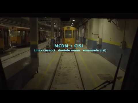 MCDM (Max Casacci e Daniele Mana) + Cisi - “Prossima Fermata”