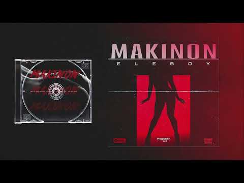 Eleboy - Makinon (Audio Oficial)