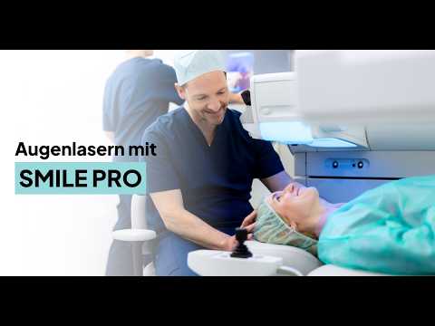 SMILE Pro Augenlasern bei Augerlin - so läuft die OP wirklich ab!