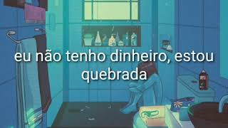 UPSAHL - All My Friends Are Rich (tradução)