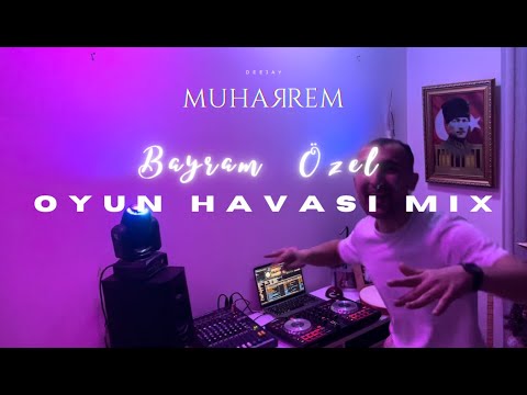 Dj Muharrem - OYUN HAVASI MIX ( Bayram Özel )