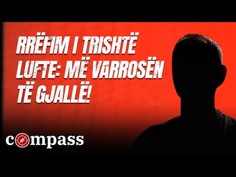 Rrëfim i trishtë lufte: Më varrosën të gjallë! - Compass - 12.06.2025