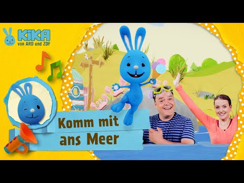 Kikaninchen Sommerlied "Komm' mit ans Meer" | NEU | Mehr auf kikaninchen.de