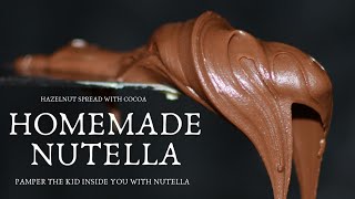 Nutella - How It Is Made ! Easy Home made Nutella Recipe | Nutella Recipe |