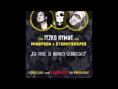 Minupren & Stormtrooper feat Epyleptika & Marlen - ITZKG