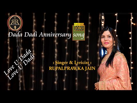 "Dada Dadi anniversary song" | Rupali Rawka Jain | Trending anniversary song | Anniversary song