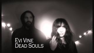 Evi Vine - Dead Souls(Joy Division Cover) Snippet