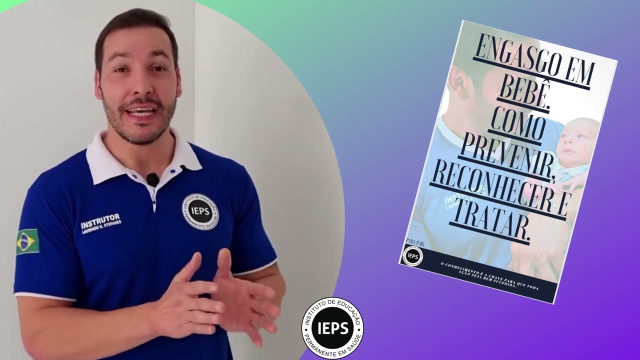 ENGASGO EM BEBÊS. COMO PREVENIR, RECONHECER E TRATAR. (CURSO COMPLETO)