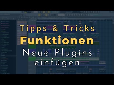 Plugins einfügen - FL Studio 20/12/11:  [Tutorial/Deutsch]
