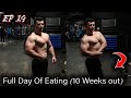 JOURNEY TO THE STAGE EP 19 | FULL DAY OF EATING + MASSIVE BACK WORKOUT