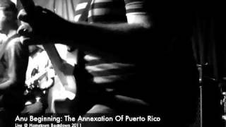 AnuBeginning- The Annexation Of Puerto Rico