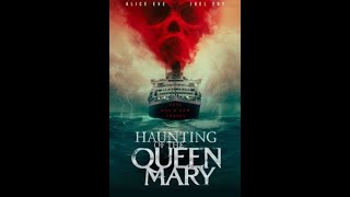 Haunting of the Queen Mary