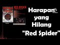 HARAPAN YANG HILANG RED SPIDER LIRIK AUDIO HQ