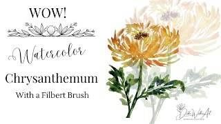Simple Watercolor Chrysanthemum with a Filbert Brush  | Easy Beginner Flower Tutorial