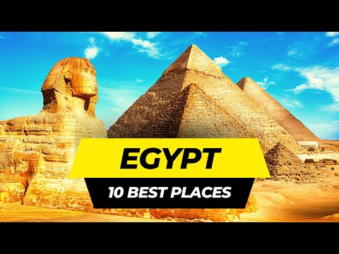 Top 10 Best Places to Visit in Egypt 2024 | Travel Guide