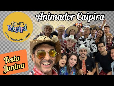 Cia do Bafafá: Animador de Festa Junina "Darson"