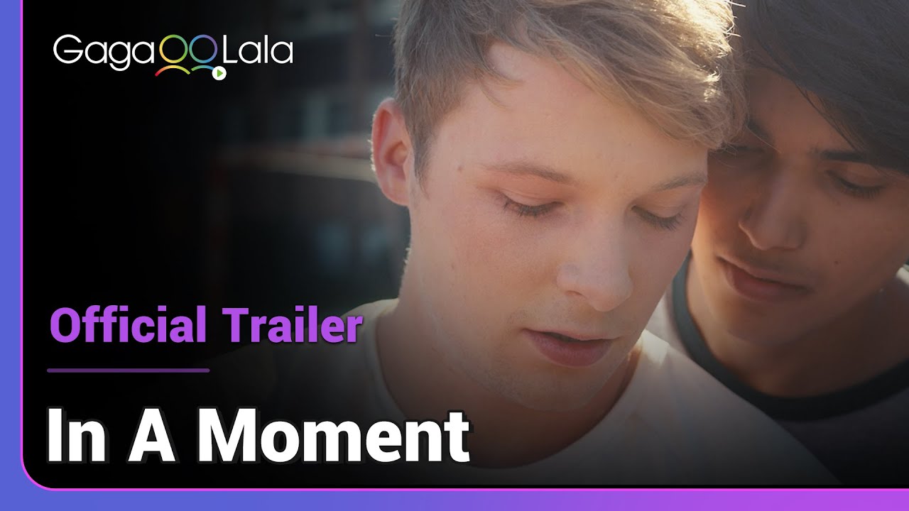 In A Moment | Official Trailer | Let me sing for you the things that can't be said!