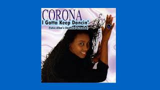 Corona - I Gotta Keep Dancin&#39; (Fabio Allan&#39;s Unofficial Extended)