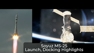 Expedition 70/71Soyuz MS-25 Launch, Docking Highlights - March 25, 2024