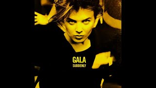 Gala 🌀 Suddenly (1998) @djmoryschannel