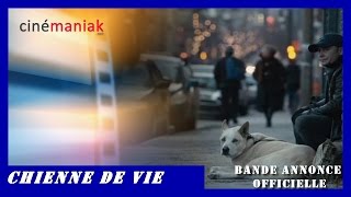 Chienne de vie - Bande annonce