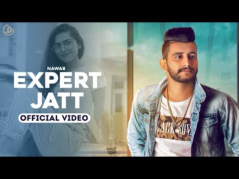 EXPERT JATT - NAWAB (Official Video) Mista Baaz | Juke Dock
