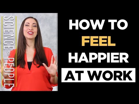 10 Ways to Feel Happier at Work