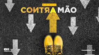 Série: Contra-mão - 01/02/2026